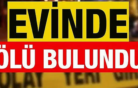 Nizamettin Ertunç Evde Ölü Bulundu