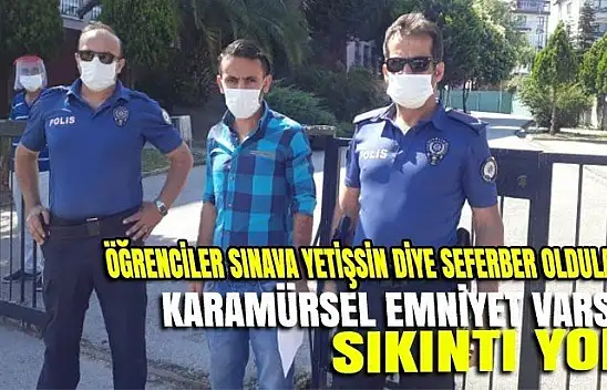 POLİSLER ÖĞRENCİLER İÇİN SEFERBER OLDU