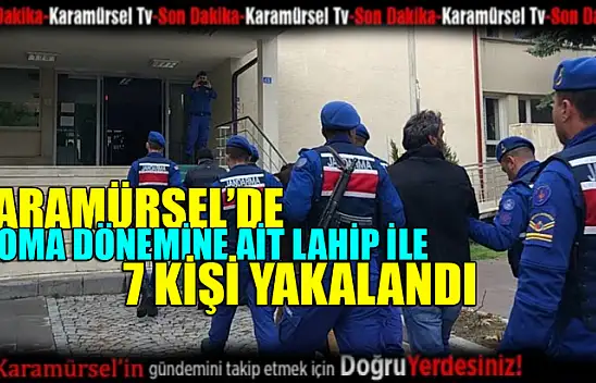 Roma dönemine ait lahit parçası ile 7 kişi yakalandı