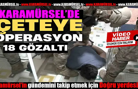 Şafak operasyonu 18 göz altı!