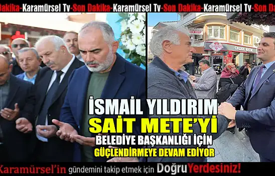 Sait Mete Karamürsel Belediye Başkanlığı için gümbür günbür geliyor