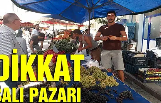 SALI PAZARININ YERİ DEĞİŞTİ