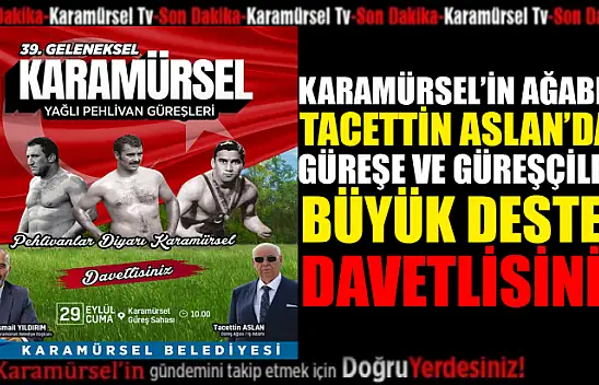 Tacettin Aslan'dan güreşe ve güreşçilere büyük destek