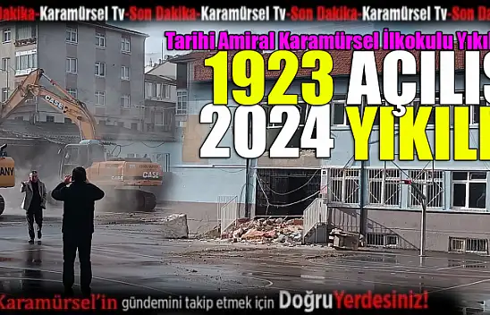 Tarihi Amiral Karamürsel İlkokulu Yıkıldı