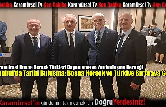 Tarihi Buluşma: Bosna Hersek ve Türkiye Bir Araya Geldi