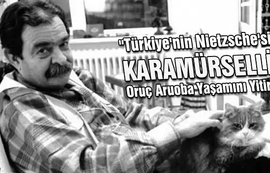 Türkiye'nin Nietzsche'si Karamürselli Oruç Aruoba Yaşamını Yitirdi