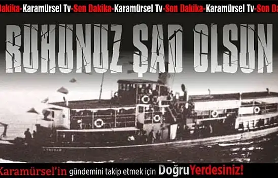 Üsküdar Vapuru Faciası Şehitleri Karamürsel'de dualarla anıldı