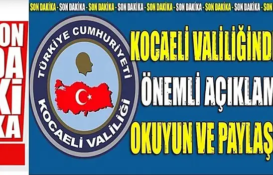 Valilikten açıklama! Kocaeli'de hepsi yasaklandı!