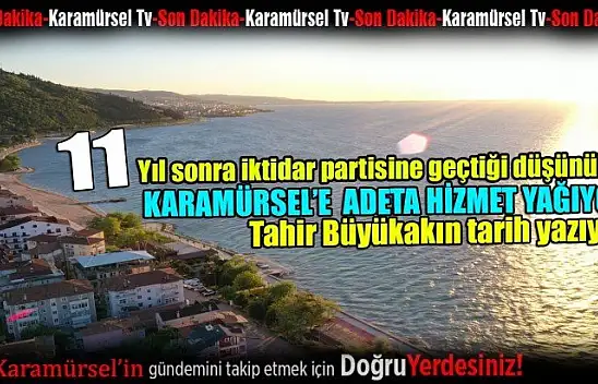 Yıllar sonra Karamürsel adeta baştan inşa ediliyor!