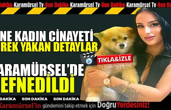 Yine kadın cinayeti! Karamürsel'de toprağa verildi