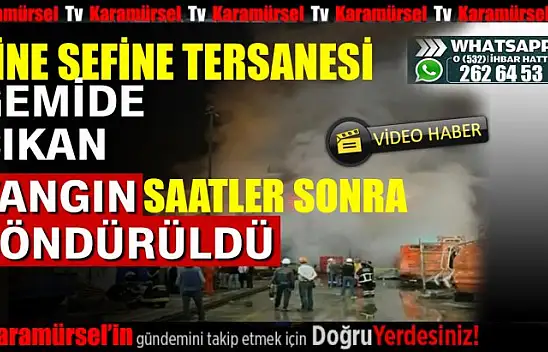 Yine Sefine tersanesi yine yangın !