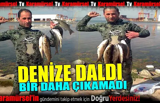 Zıpkınla balık avlamak için girdiği denizden çıkamadı