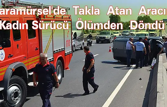 Karamürsel'de Takla Atan Aracın İçinde Ölümden Döndüler