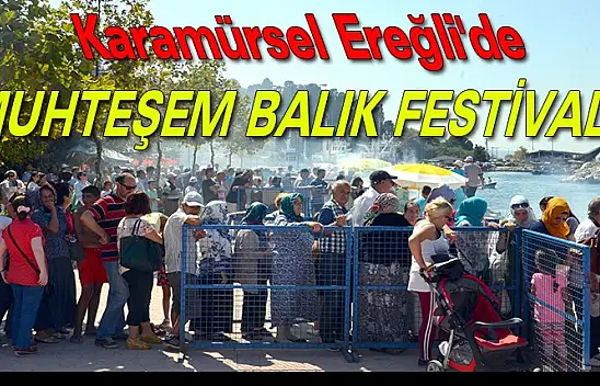 Karamürsel Ereğli'deki Balık Festivali'nde 6 Bin Kişiye Balık- Ekmek Ziyafeti