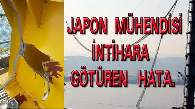 Japon   Mühendisi  İntihara  Götüren Hata