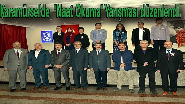 Karamürsel'de  'Naat Okuma' Yarışması düzenlendi.