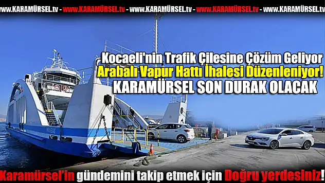 Arabalı Vapur Hattı İhalesi Düzenleniyor!