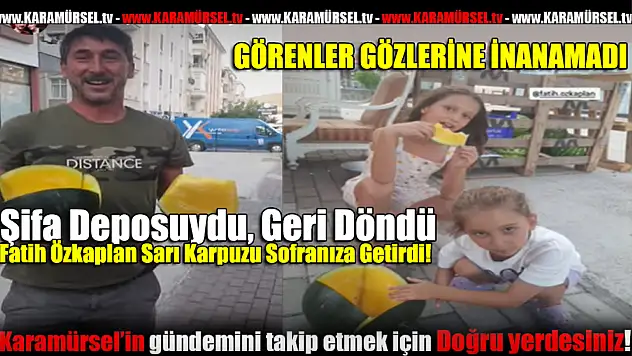 Bölgede Bir İlk: Fatih Özkaplan'dan Sarı Karpuz Sürprizi!