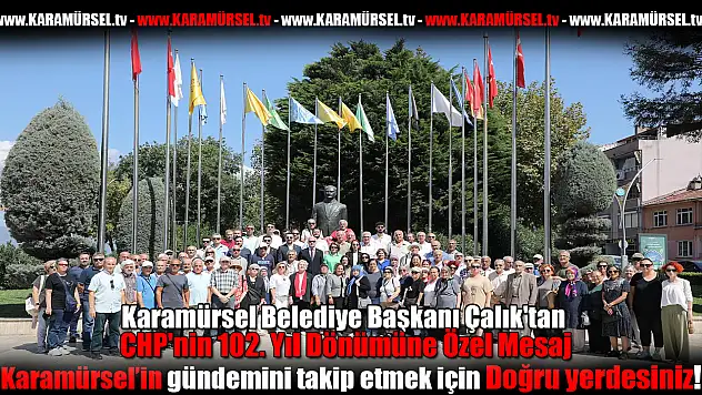Çalık'tan CHP'nin 102. Yıl Dönümüne Özel Mesaj