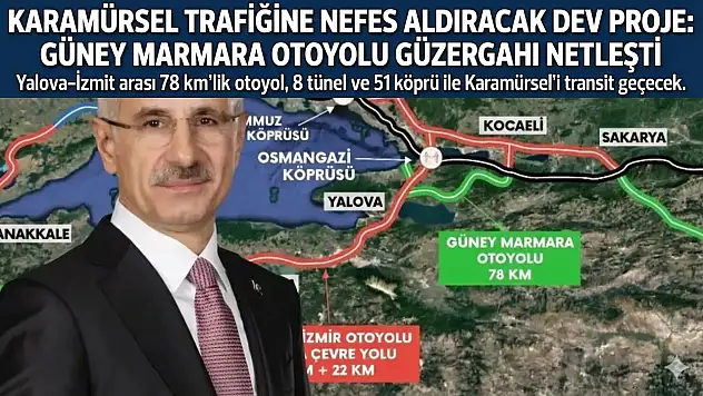 Güney Marmara Otoyolu Geliyor!