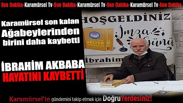 Karamürsel bir ağabey daha kaybetti
