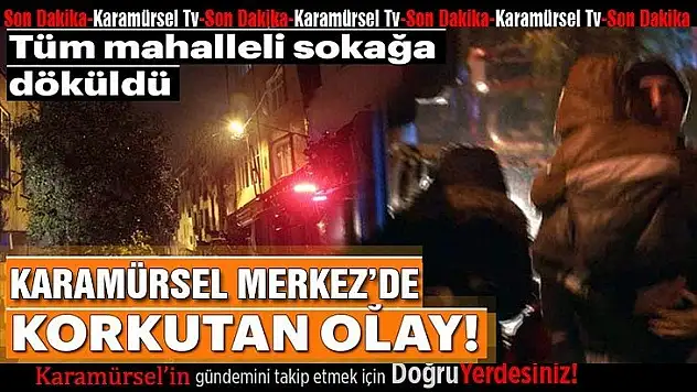Karamürsel'de gaz kaçağı mahalleyi sokağa döktü