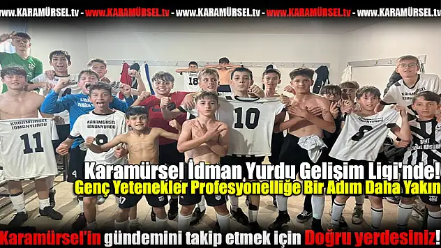 Karamürsel İdman Yurdu Gelişim Ligi'nde!