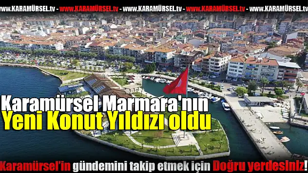 Karamürsel Marmara'nın Yeni Konut Yıldızı