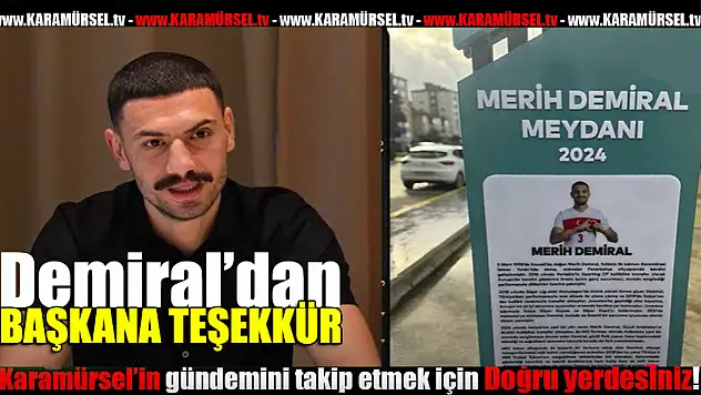 Milli Futbolcu Merih Demiral'dan başkana teşekkür