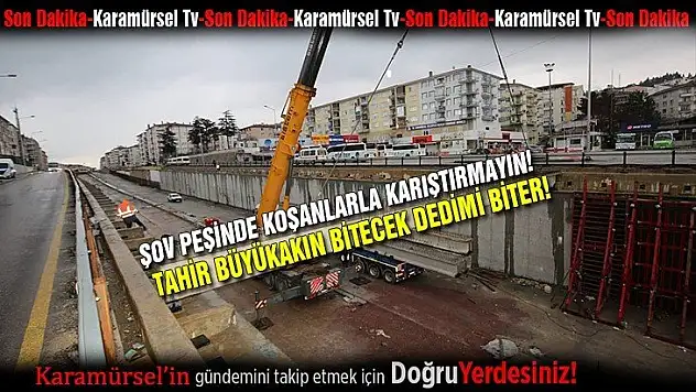 TAHİR BÜYÜKAKIN YİNE SÖZÜNÜ TUTTU