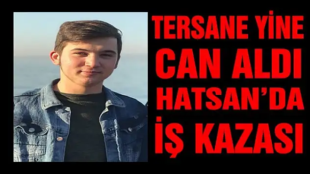 Tersane işçisi Emrah genç yaşta ihmal yüzündenmi öldü