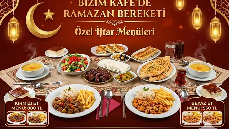 BİZİM KAFE’DEN RAMAZAN AYINA ÖZEL 