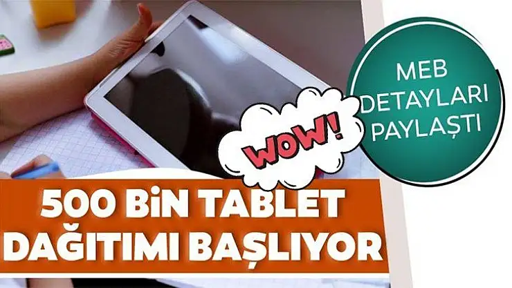 500 bin tablet dağıtımı başvurusu nasıl yapılır ve şartları neler?
