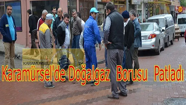 Karamürsel'de Doğalgaz Borusu Patladı Büyük Panik Yaşandı