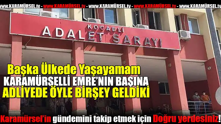 Adliyeye alınmayan kişi isyan etti!