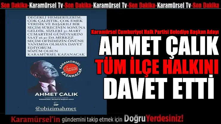 Ahmet Çalık tüm ilçe halkını davet etti