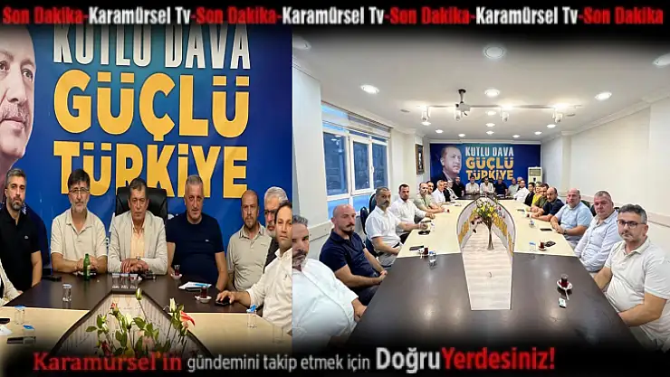 AK Parti Karamürsel'de Yeni Yönetim Belirlendi