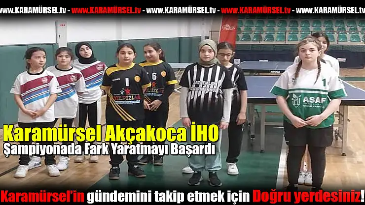 Akçakoca İHO, Şampiyonada Fark Yaratmayı Başardı