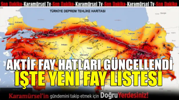 Aktif Fay Haritası Güncellendi! İşte Deprem Riski En Yüksek yerler