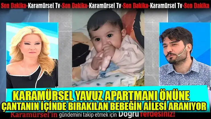 Apartmanın önüne çanta içinde bırakılan bebek ailesini arıyor!