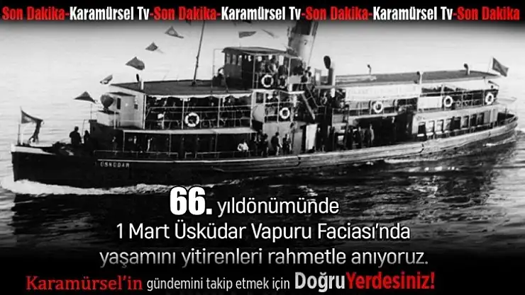 Büyük acının üzerinden 66 yıl geçti