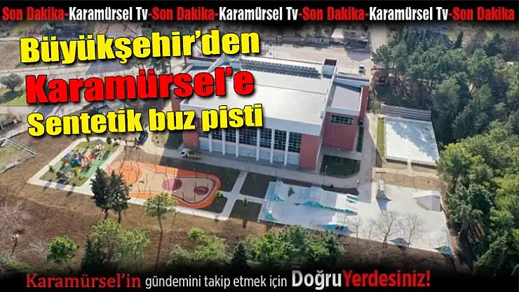 Büyükşehir'den Karamürsel'e sentetik buz pisti