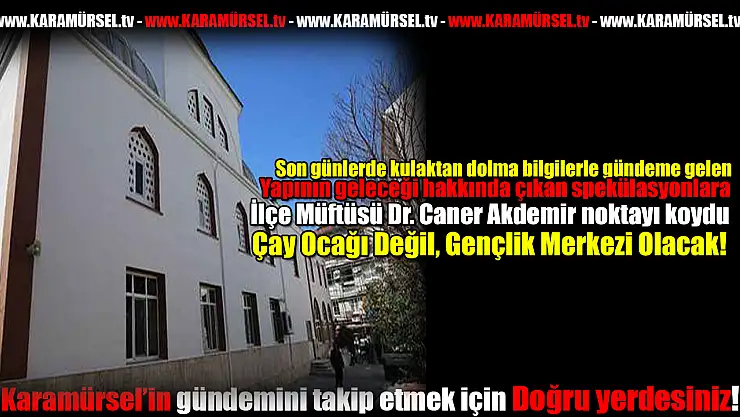 Çay Ocağı Değil, Gençlik Merkezi Olacak!