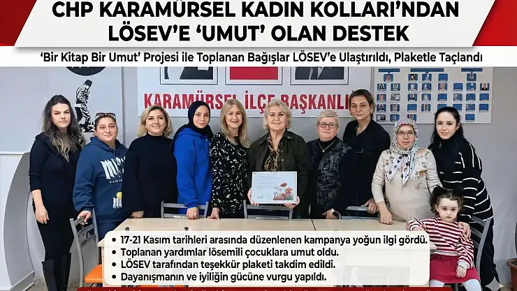 CHP Karamürsel Kadın Kolları'ndan LÖSEV'e 'Umut'