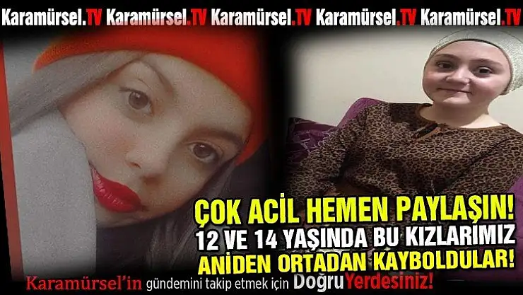 Çok acil hemen paylaşın! Küçük kızlar biranda kayboldu!