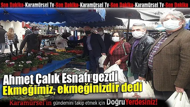 Cumhuriyet halk partililer, ekmeğimiz, ekmeğinizdir dediler. 