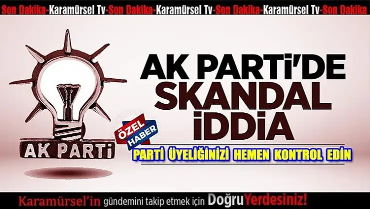 DEVA PARTİSİ İLÇE BAŞKANINDAN BOMBA AÇIKLAMALAR!!!