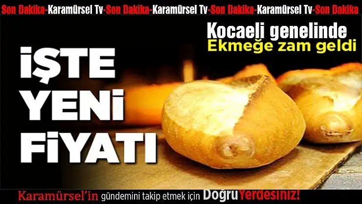 Ekmeğe zam geldi!