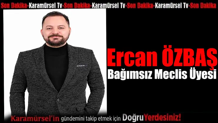 Ercan Özbaş'tan Karamürsel'e Sesleniş