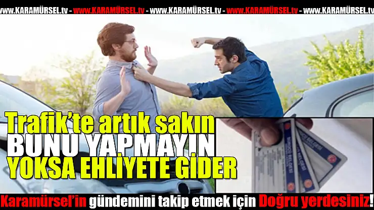 Erdoğan'dan Trafikte Saldırganlığa Sıkı Önlem!
